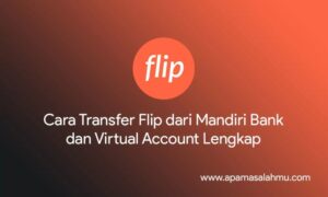 Cara transfer ke rekening flip