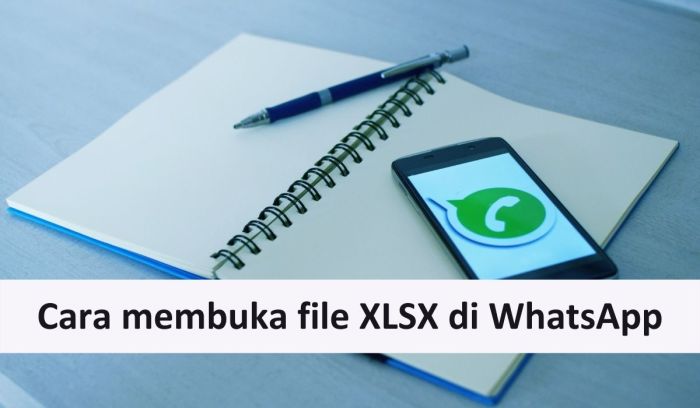 Cara membuka file xlsx di whatsapp