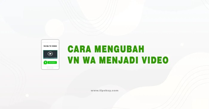 Cara mengedit vn di wa